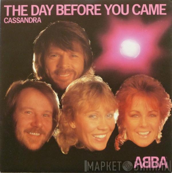  ABBA  - The Day Before You Came
