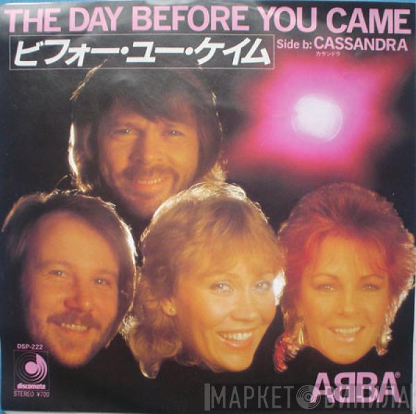  ABBA  - The Day Before You Came