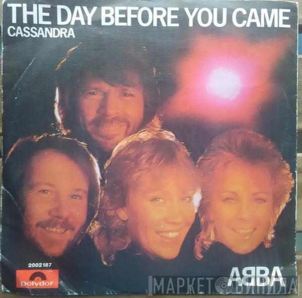  ABBA  - The Day Before You Came