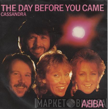  ABBA  - The Day Before You Came