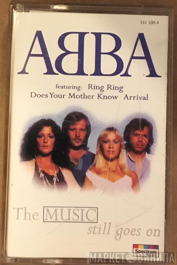  ABBA  - The Music Still Goes On
