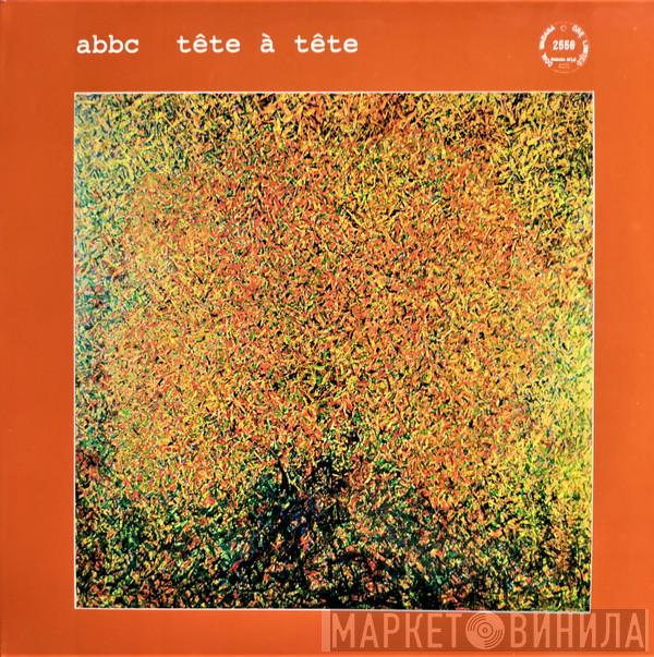 ABBC - Tête À Tête