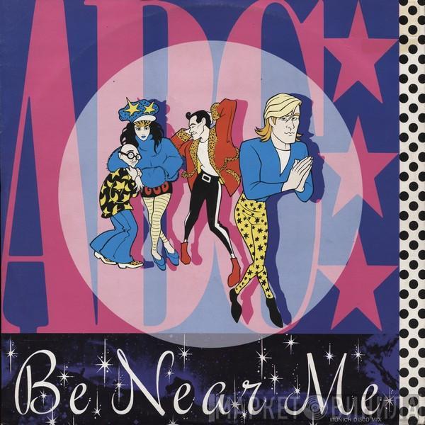  ABC  - Be Near Me (Munich Disco Mix)