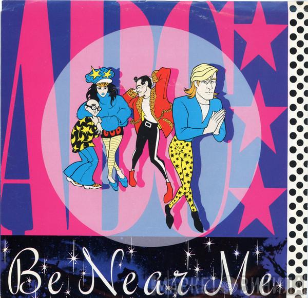 ABC  - Be Near Me