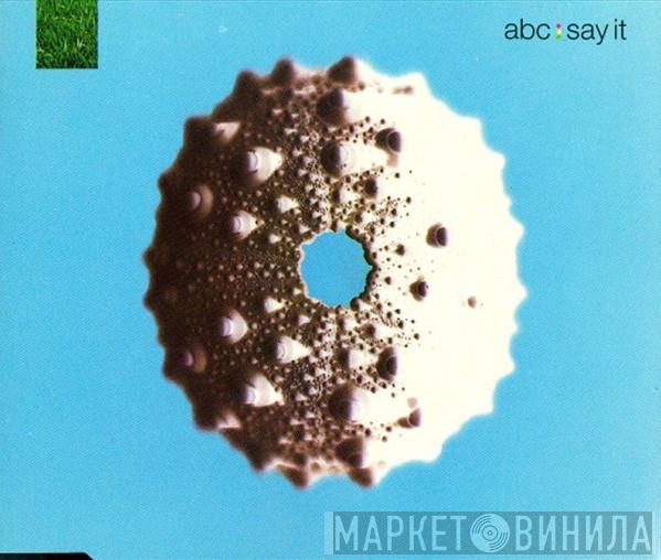  ABC  - Say It