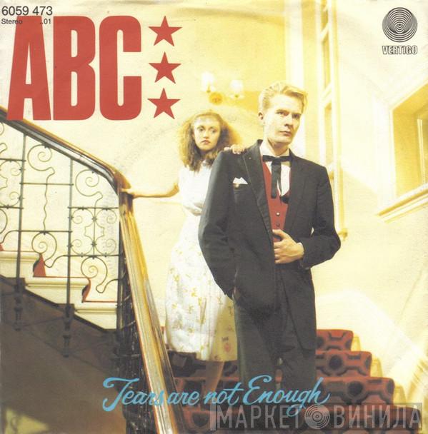  ABC  - Tears Are Not Enough