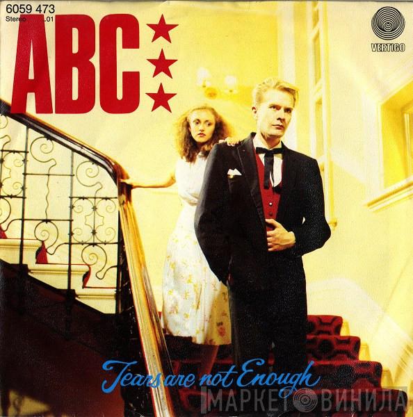  ABC  - Tears Are Not Enough