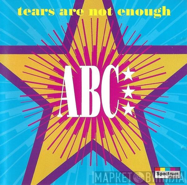 ABC - Tears Are Not Enough