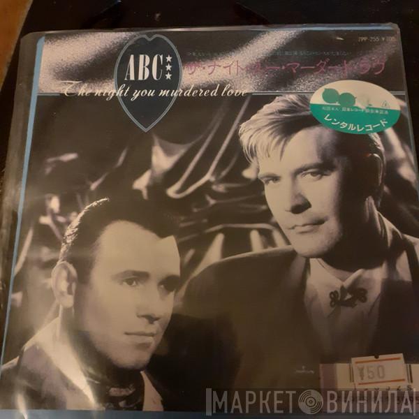 ABC - The Night You Murdered Love