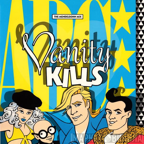  ABC  - Vanity Kills (The Mendelsohn Mix)