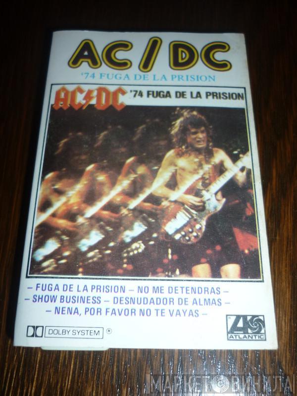  AC/DC  - ´74 Fuga De La Prision