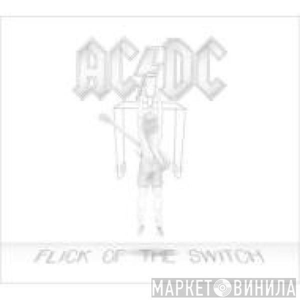 AC/DC - Flick Of The Switch