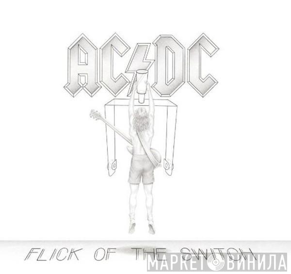  AC/DC  - Flick Of The Switch