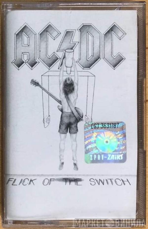  AC/DC  - Flick Of The Switch