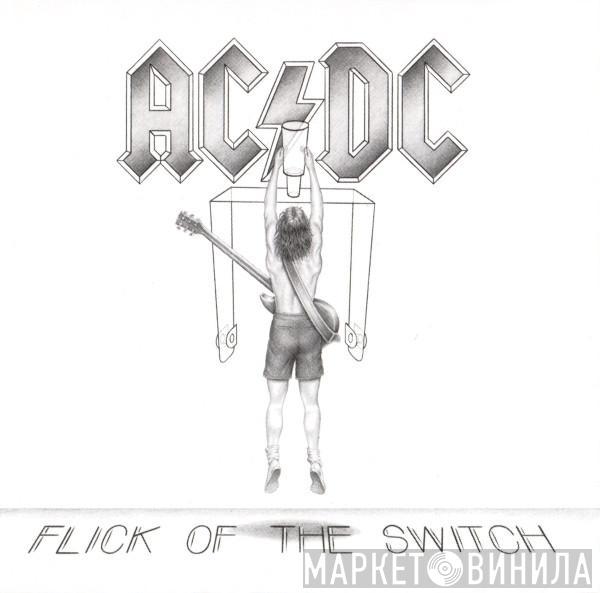  AC/DC  - Flick Of The Switch