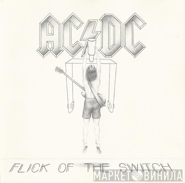 AC/DC  - Flick Of The Switch