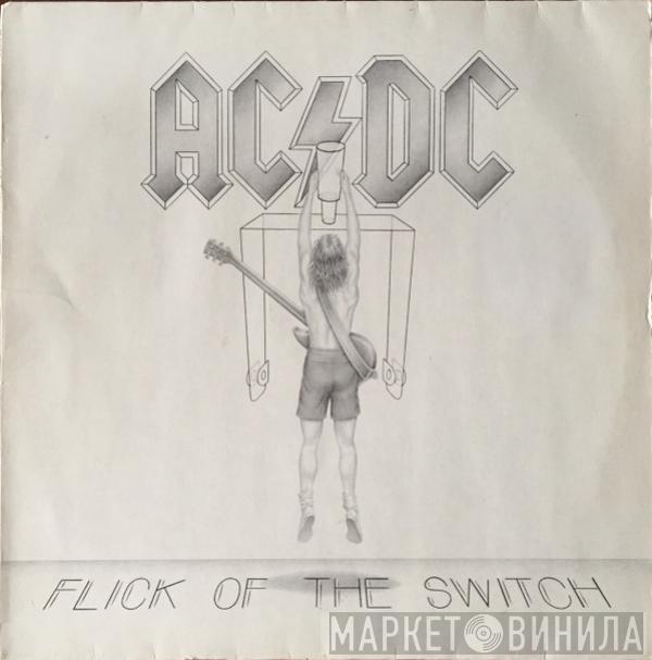  AC/DC  - Flick Of The Switch
