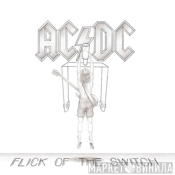 AC/DC  - Flick Of The Switch