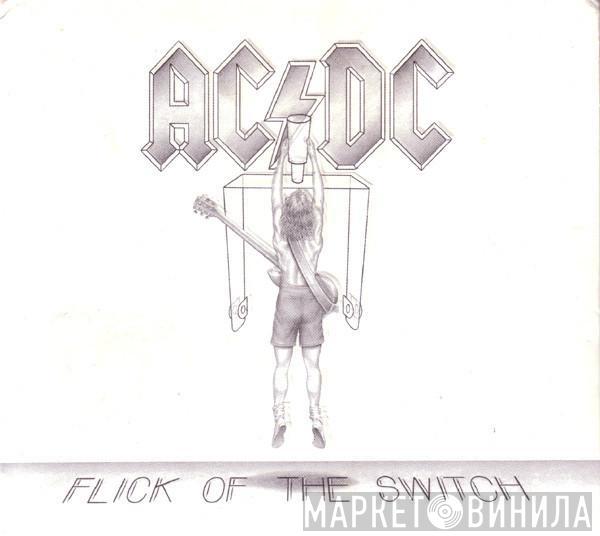  AC/DC  - Flick Of The Switch