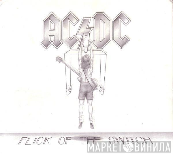  AC/DC  - Flick Of The Switch