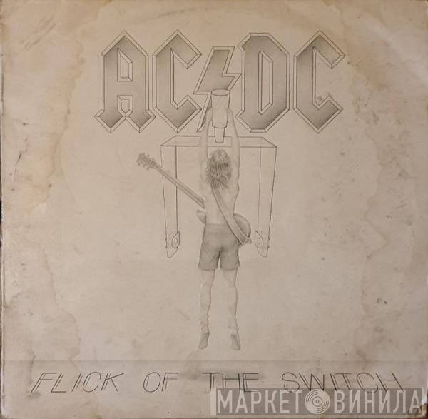  AC/DC  - Flick Of The Switch