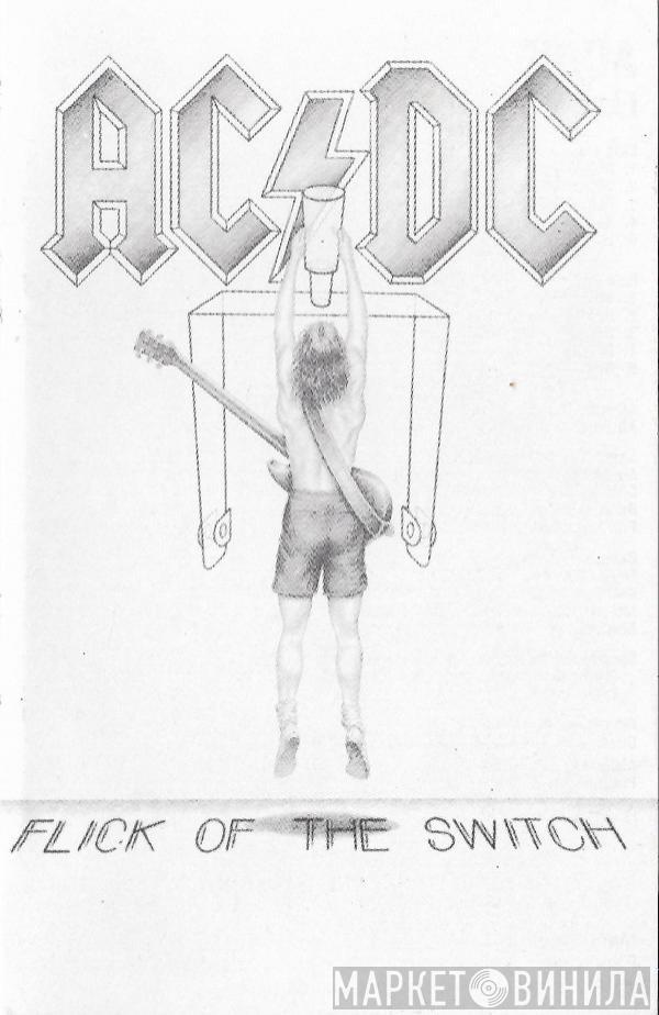  AC/DC  - Flick Of The Switch