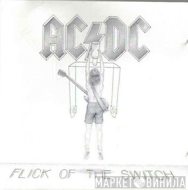  AC/DC  - Flick Of The Switch