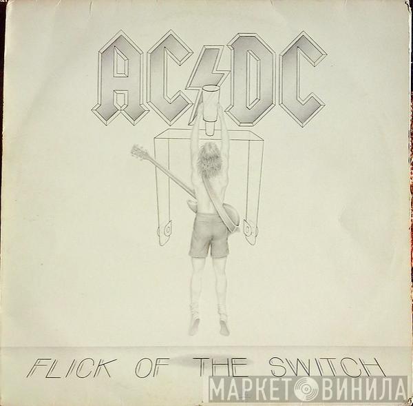  AC/DC  - Flick Of The Switch