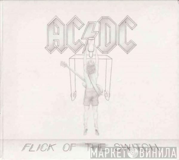  AC/DC  - Flick Of The Switch