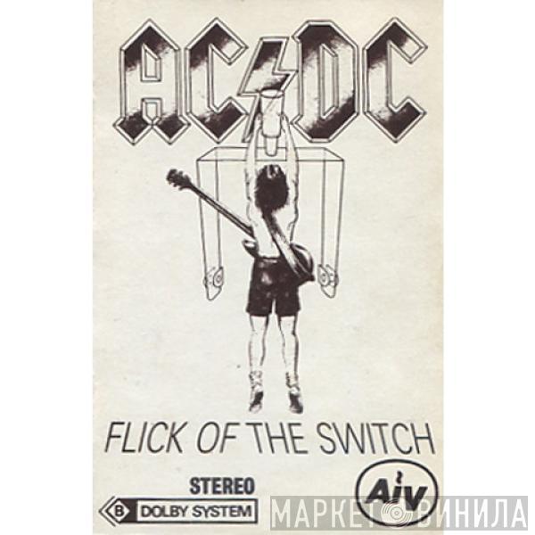  AC/DC  - Flick Of The Switch