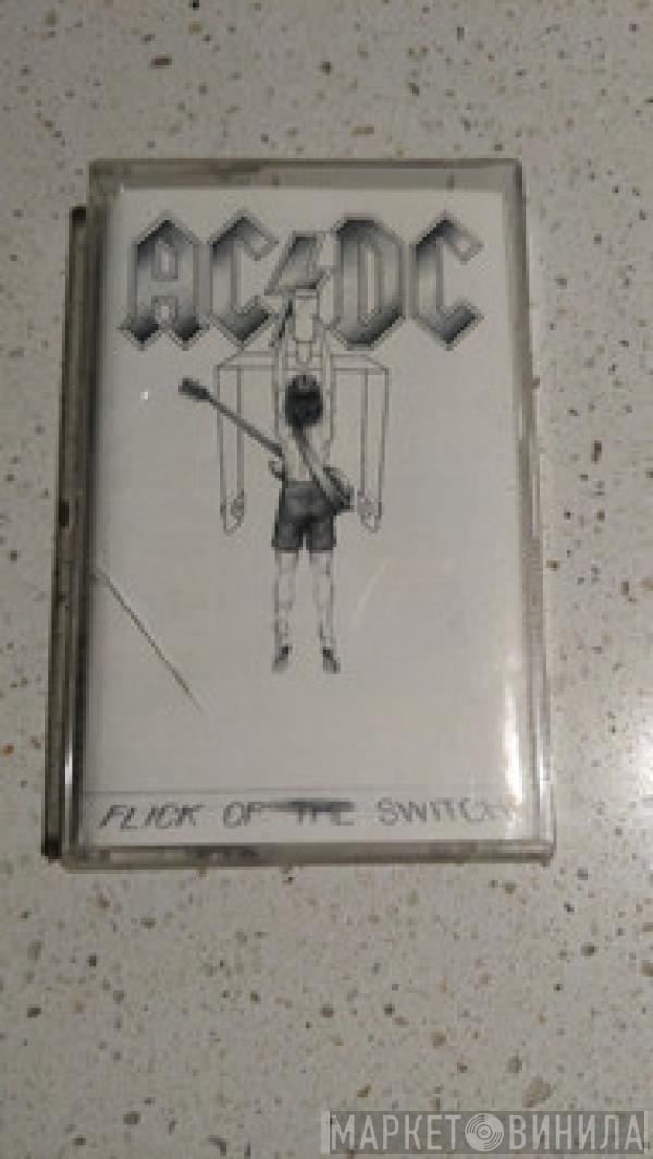  AC/DC  - Flick Of The Switch