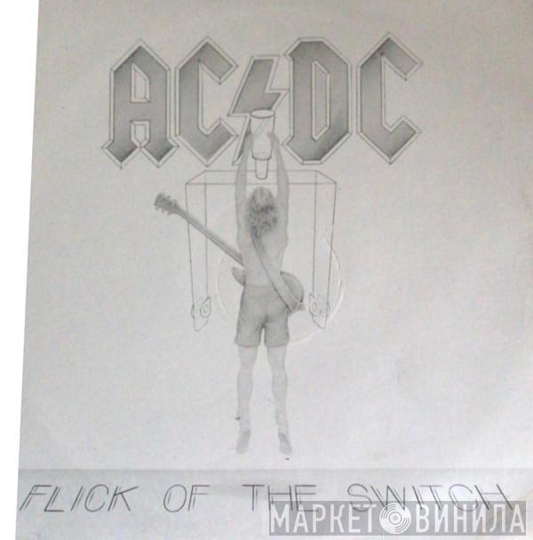  AC/DC  - Flick Of The Switch