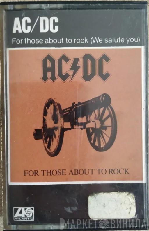  AC/DC  - For Those About To Rock (We Salute You)