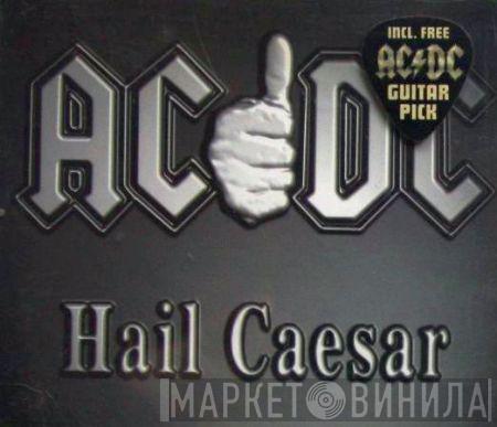 AC/DC - Hail Caesar