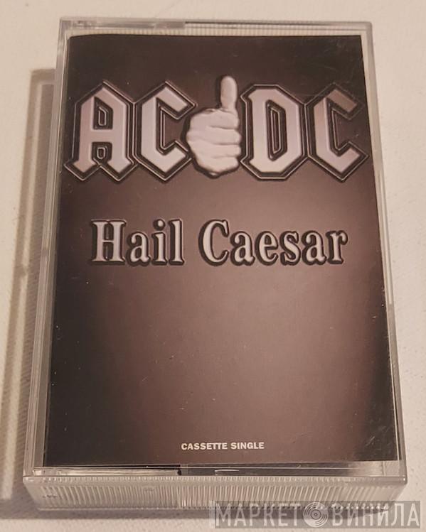  AC/DC  - Hail Caesar