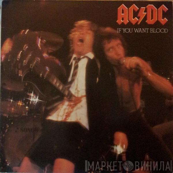  AC/DC  - If You Want Blood You've Got It
