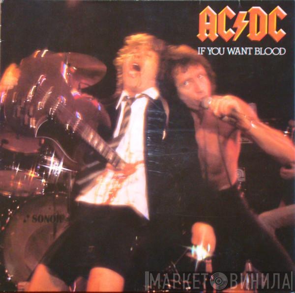  AC/DC  - If You Want Blood You've Got It