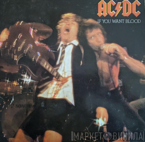  AC/DC  - If You Want Blood You've Got It