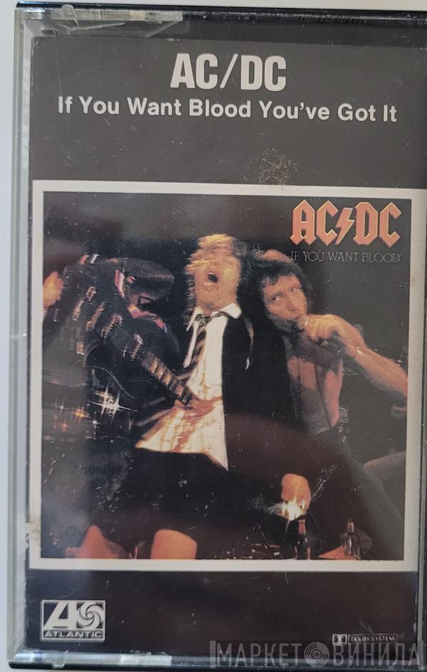  AC/DC  - If You Want Blood You've Got It