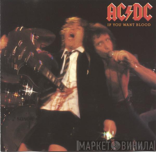  AC/DC  - If You Want Blood You've Got It