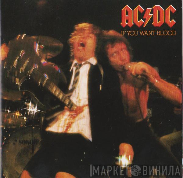  AC/DC  - If You Want Blood You've Got It