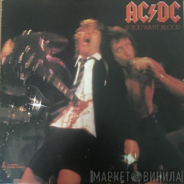  AC/DC  - If You Want Blood You've Got It