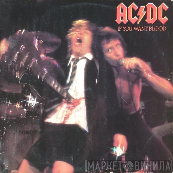  AC/DC  - If You Want Blood You've Got It