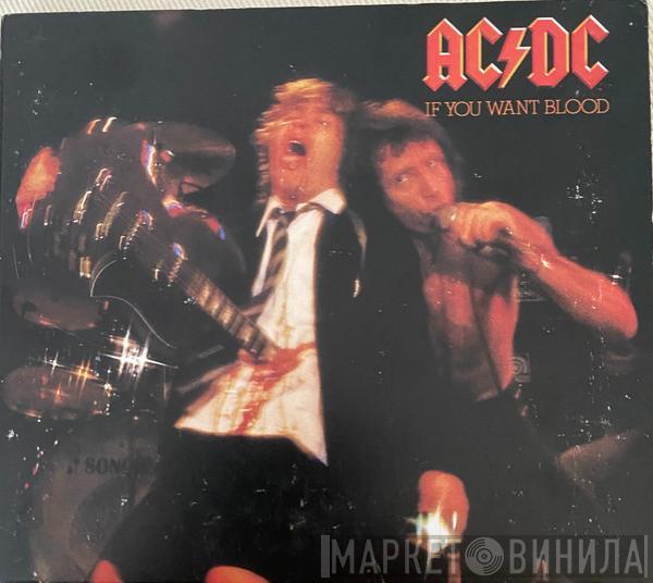  AC/DC  - If You Want Blood You've Got It