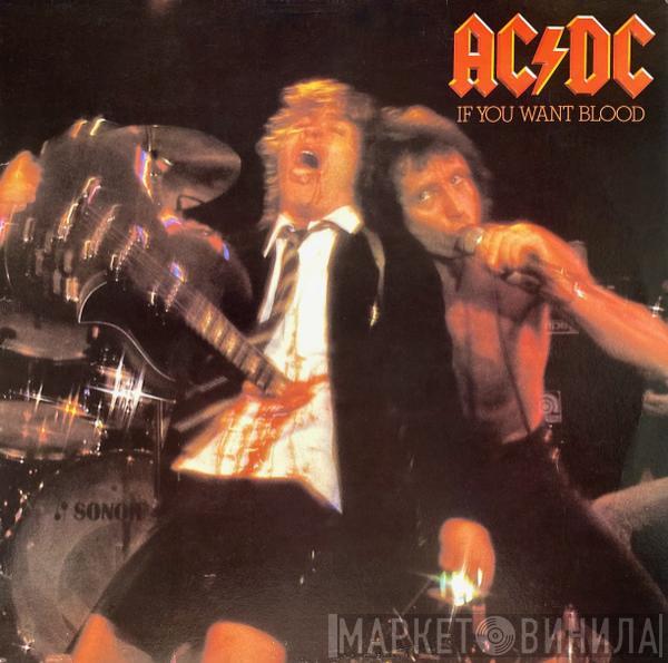  AC/DC  - If You Want Blood You've Got It