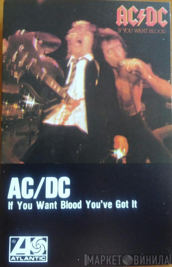  AC/DC  - If You Want Blood You've Got It