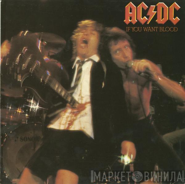  AC/DC  - If You Want Blood You've Got It