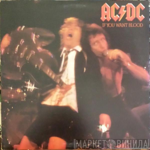  AC/DC  - If You Want Blood You've Got It