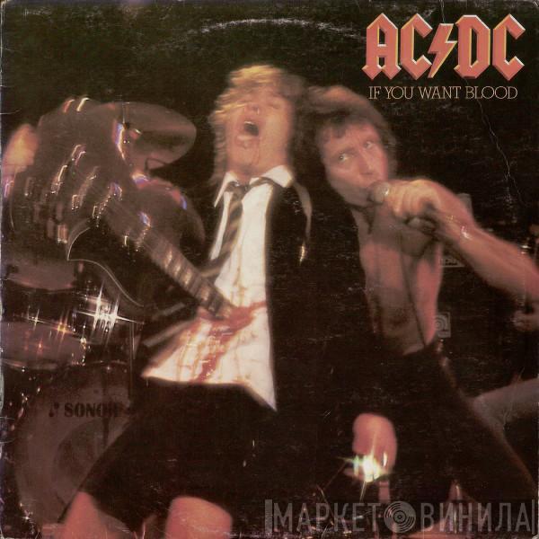  AC/DC  - If You Want Blood You've Got It