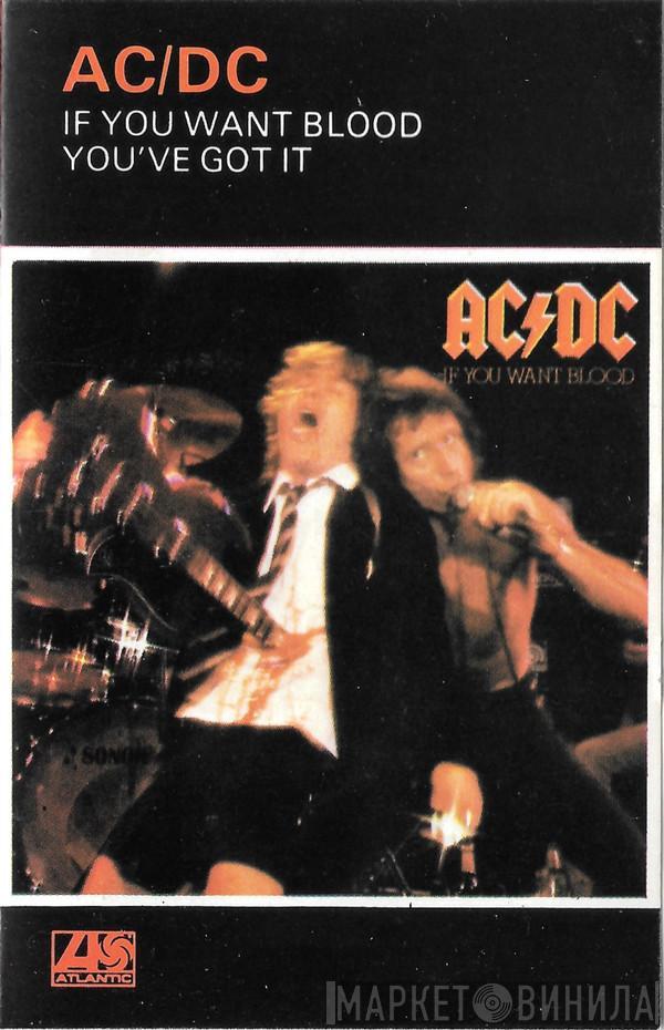  AC/DC  - If You Want Blood You've Got It